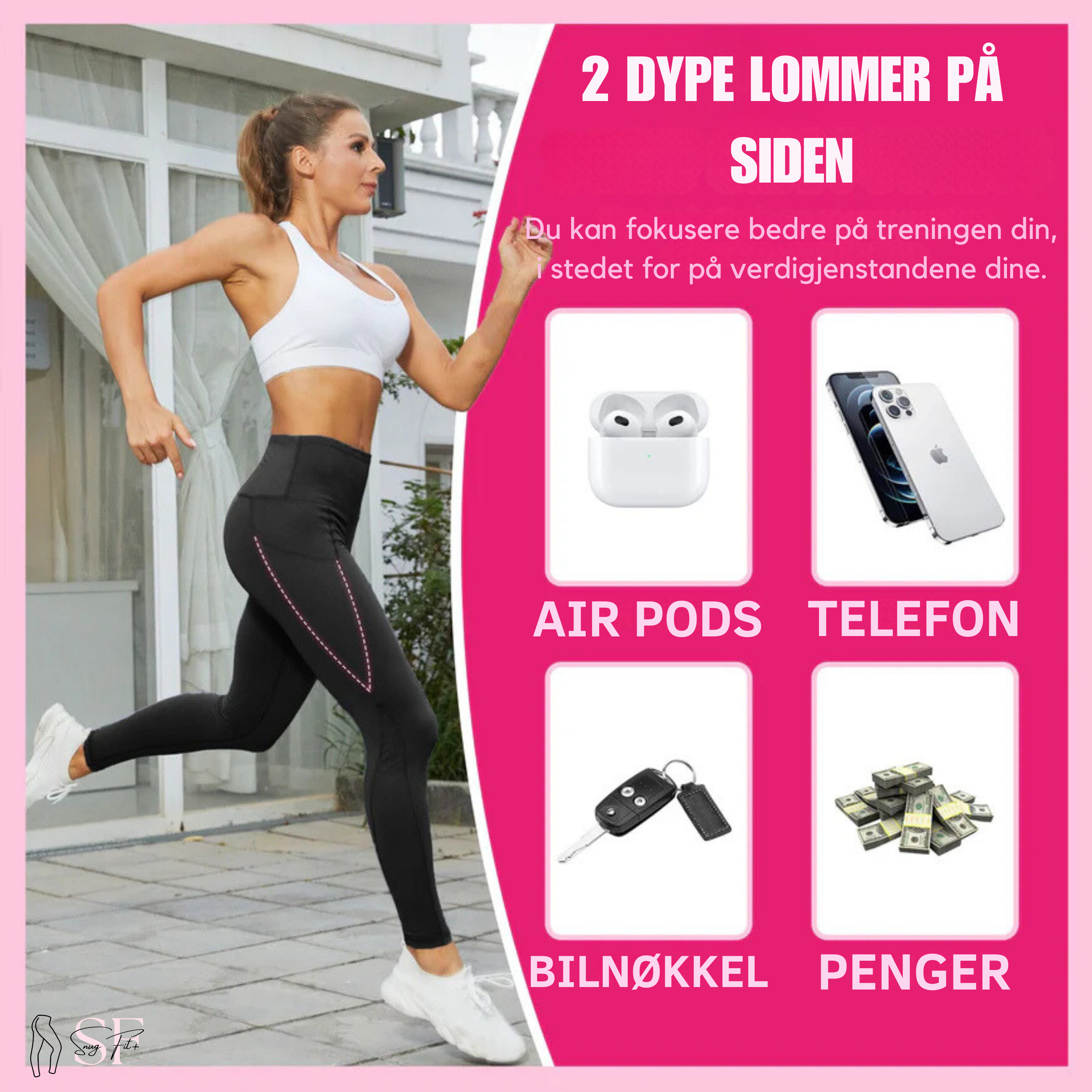 SnugFit+™ Leggins